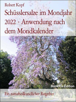 cover image of Schüsslersalze im Mondjahr 2022--Anwendung nach dem Mondkalender